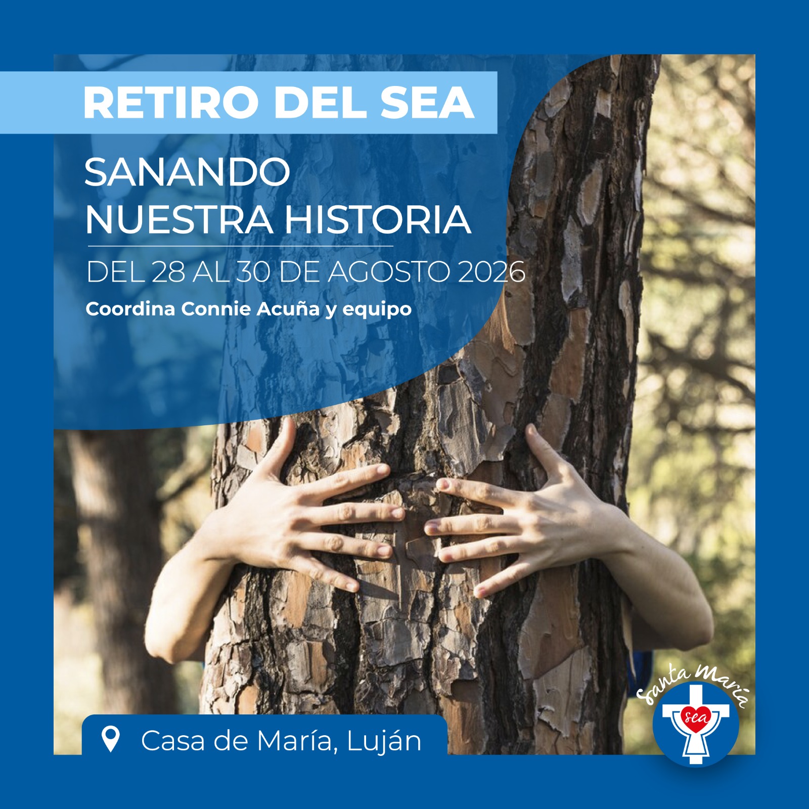 Retiro del SEA: Sanando nuestra historia - Agosto 2026