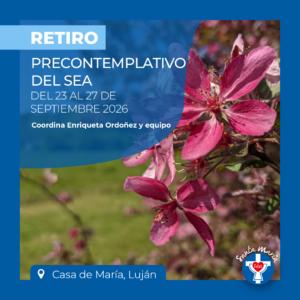 Retiro Precontemplativo del SEA - Septiembre 2026